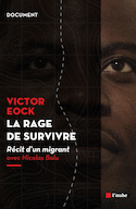Rage de survivre (La)